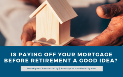 Is Paying Off Your Mortgage Before Retirement a Good Idea?