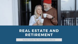 Real Estate And Retirement