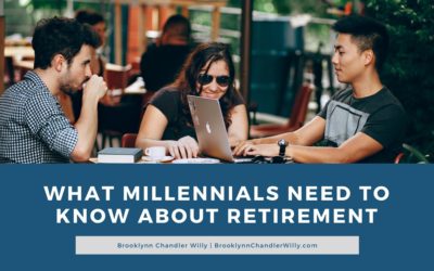What Millennials Need to Know About Retirement