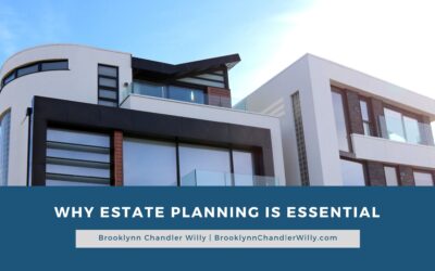 Why Estate Planning Is Essential